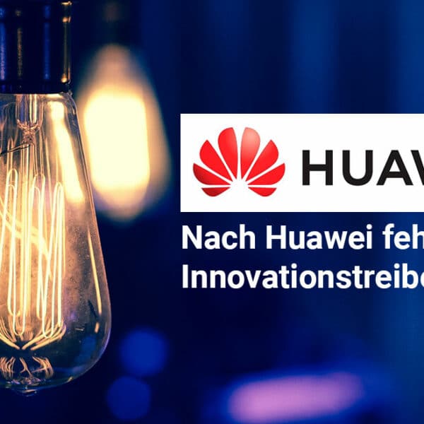 Nach-Huawei-fehlt-ein-Innovationstreiber-Teaser